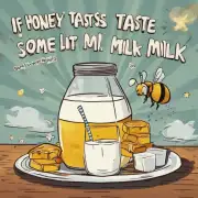 如果蜂蜜是牛奶的味道那么为什么有些人不喜欢喝牛奶?